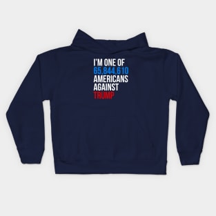 i'm one of 65844954 americans against trump Kids Hoodie